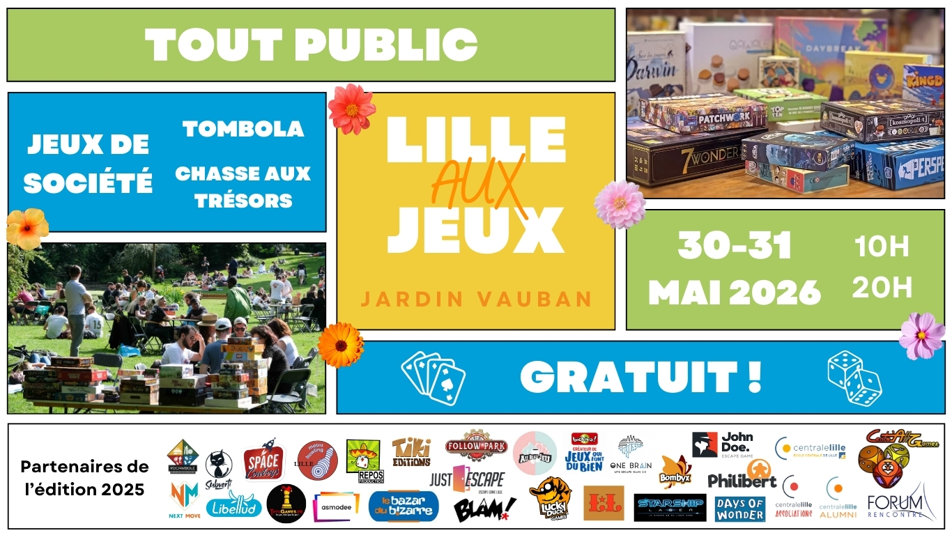 Affiche de l'édition 2026 de Lille Aux Jeux qui aura lieu les 30 et 31 mai 2026 de 10h à 20h au Jardin Vauban à Lille. C'est un événement gratuit et ouvert à tous. Il y aura des jeux de société en libre accès libre, des chasses au trésor pour enfants et adultes, et une tombola avec des jeux à gagner.